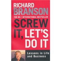 Screw It, Let's Do It: Lessons in Life and Business by Richard Branson 9780753511497