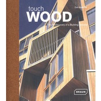 TOUCH WOOD 木质建筑再发现