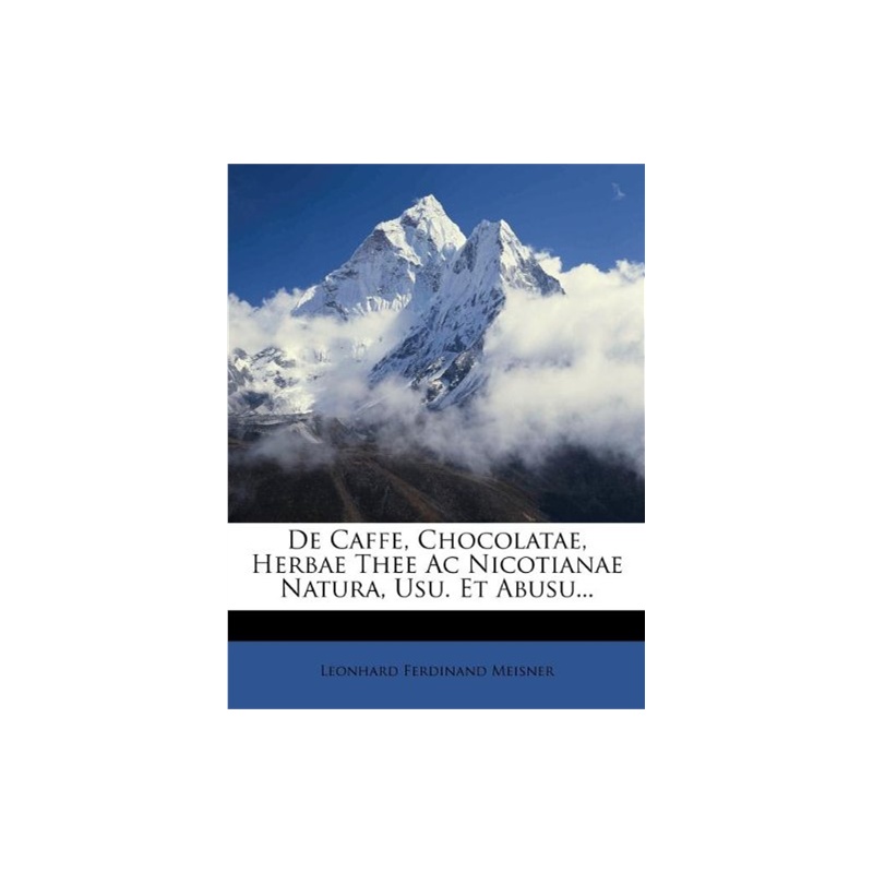 latae, Herbae Thee Ac Nicotianae Natura, Usu.