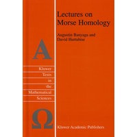 Lectures on morse homology莫尔斯同源演讲