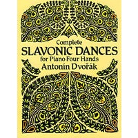 德沃夏克斯拉夫舞曲钢琴四手联弹全谱/Complete Slavonic Dances for Piano Four Hands
