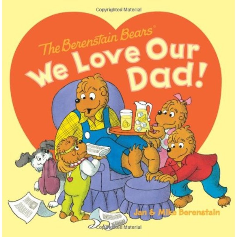 英文原版贝贝熊theberenstainbearsweloveourdad