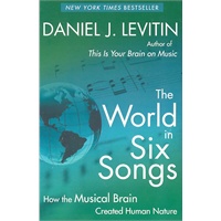 The World in Six Songs:How the Musical Brain Created Human Nature 六首歌一个世界 9780452295483
