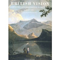 British Vision： Observation and Imagination in British Art 1750-1950 英国艺术观察及想象1750-1950