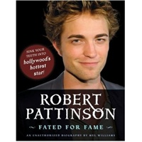 Robert Pattinson Fated for Fame （暮光之城男主角）罗伯特·帕丁森-宿命生名  9781416989974