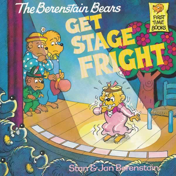 the berenstain bears get stage fright 《贝贝熊怯场》 isbn