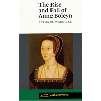 The Rise and Fall of Anne Boleyn（ISBN=9780521406772）