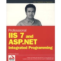 Professional IIS 7与ASP.NET 2.0综合编程Professional IIS 7 and ASP.NET Integrated Programming