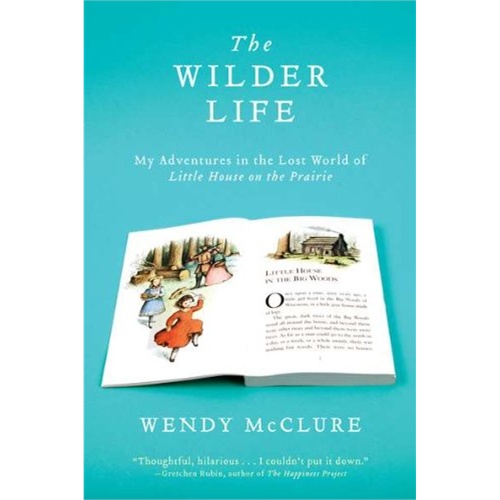 the wilder life: my adventures in the lost world