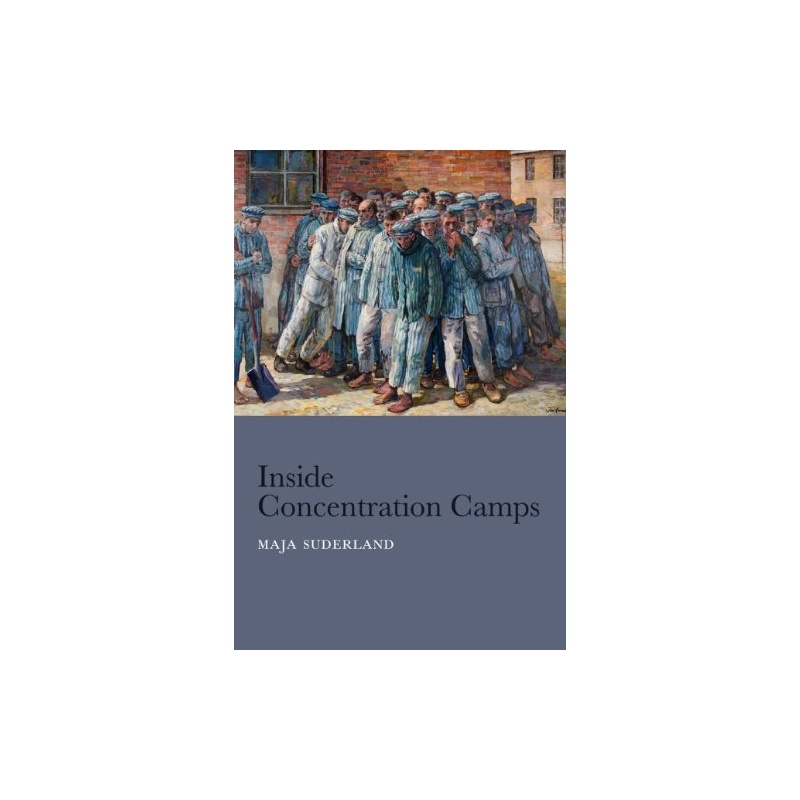【Inside Concentration Camps: Social Life at th