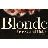 BLONDE:Joyce Carol Oates