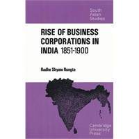 The Rise of Business Corporations in India 1851–1900