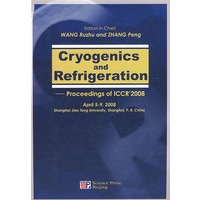 ICCR2008(第四届国际低温与制冷工程大会)会议论文集（英文版）