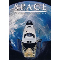 空间站(附250余幅图片)Space: The Ultimate Frontier