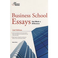 商学院入学申请指南（第二版）Business School Essays That Made a Difference, 2nd Edition