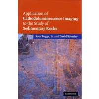 Application of Cathodoluminescence Imaging to the Study of Sedimentary Rocks阴极射线发光成像在水成岩研究中的应用