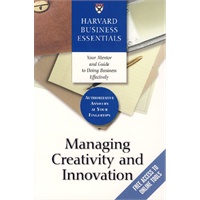 管理创新改革 (哈佛商业评论系列) HBE: MANAGING CREATIVITY N INNOVATI HAR