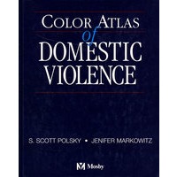 家庭暴力彩色图谱：Color Atlas of Domestic Violence