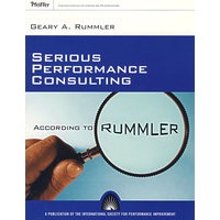 Rummler原则指导下的诚挚业绩辅导 Serious Performance Consulting According to Rummler