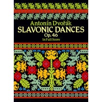 德沃夏克《斯拉夫舞曲》全谱，作品第46号 Slavonic Dances, Op. 46 in Full Score