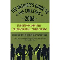 (学长告诉你——大学指南（第32版）)The Insider's Guide to the Colleges, 2006
