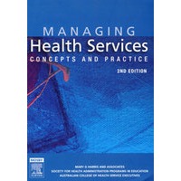 卫生服务：概念与实践（第2版）Managing Health Services