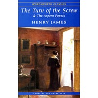 The Turn of the Screw & The Aspern Papers