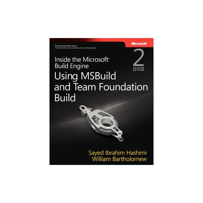 ide the Microsoft Build Engine: Using MSBuild 