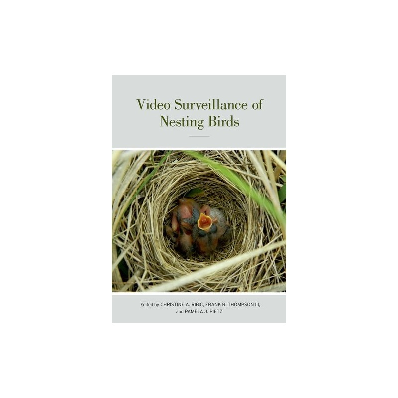 video surveillance of nesting birds (studies in avian biology)