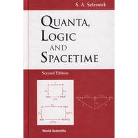 量子、逻辑与时空 QUANTA, LOGIC AND SPACETIME (2ND EDITION)