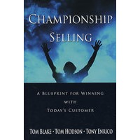 销售大赛：今日赢得客户的技巧（CHAMPIONSHIP SELLING）