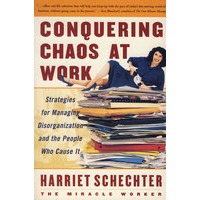 Conquering Chaos At Work(如何把工作变得有条不紊)