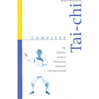 Complete Tai-chi: The Definitive Guide to Physical and Emotional Self-development