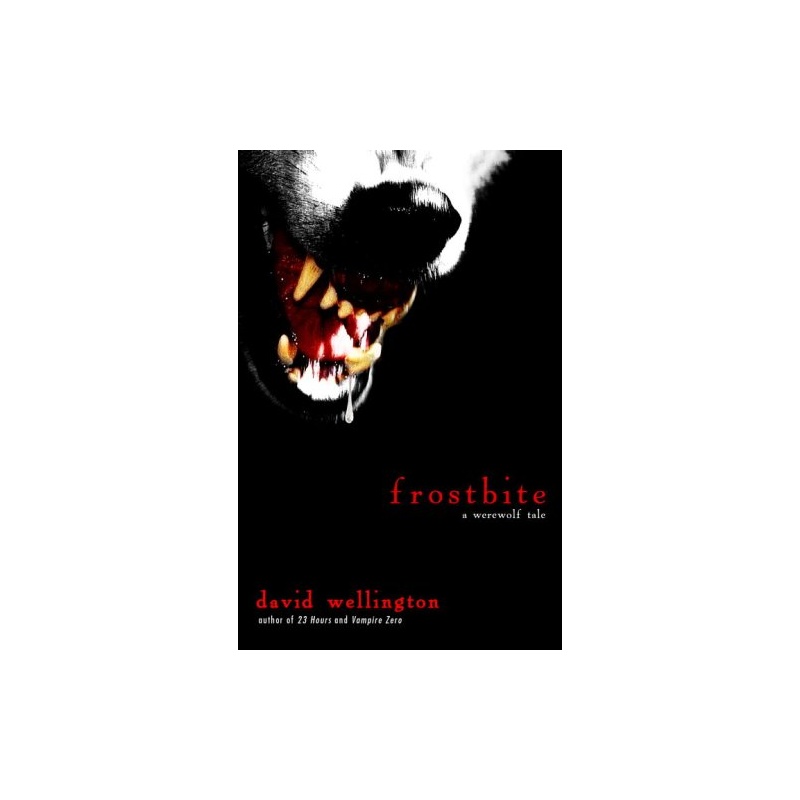 【Frostbite: A Werewolf Tale [ISBN: 978-03074