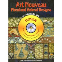 全彩艺术新花卉图案（书和光盘）/Art Nouveau Floral and Animal Designs CD-ROM and Book