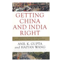Getting China and India Right： Strategies for Leveraging the World’s Fastest Growing Economies for Global Advantage如何充分利用中国、印度两大市场