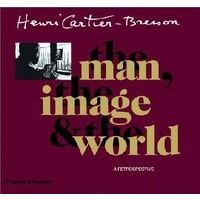 亨利·卡迪尔·布莱森：人、想象与世界 Henri Cartier-Bresson: The Man, the Image and the World