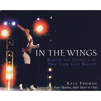 纽约市立芭蕾舞团幕后的故事In the Wings : Behind the Scenes at the New York City Ballet
