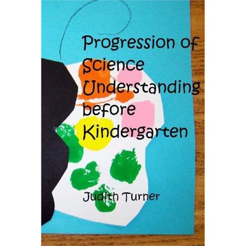 progression of science understanding before kindergarten [isbn