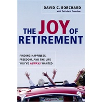 The Joy of Retirement: Finding Happiness, Freedom, and the Life You've Always Wanted重获幸福