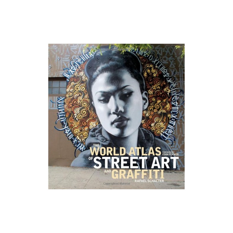 【The World Atlas of Street Art and Graffiti [ISB