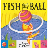 Fish don't play ball