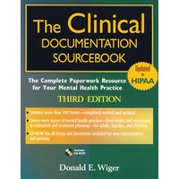 The clinical documentation sourcebook临床文献资料集：精神健康实践的文书工作资源大全