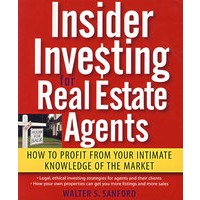 INSIDER INVESTING FOR REAL ESTATE AGENTS 房地产商投资揭秘