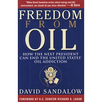 从石油的束缚中解放FREEDOM FROM OIL: HOW THE NEXT PRESIDENT