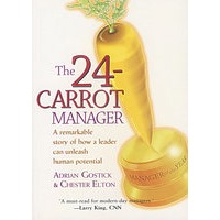 THE 24-CARROT MANAGER 24个胡萝卜管理者：员工激励经验集