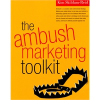 The Ambush Marketing Toolkit 埋伏式营销