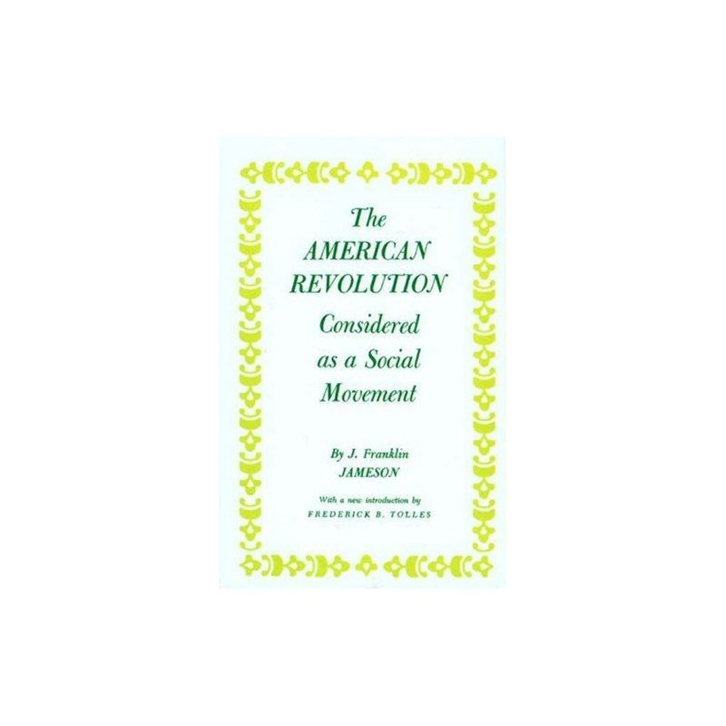 【American Revolution Considered as a Socia