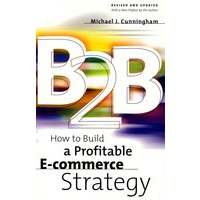 商务对商务：如何建立一个有效的电子商务策略B2B： How To Build A Profitable E Commerce Strategy