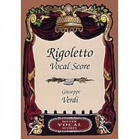 威尔第歌剧《弄臣》缩编谱Rigoletto Vocal Score